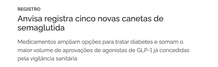 Noticia -  Anvisa registra cinco novas canetas de semaglutida